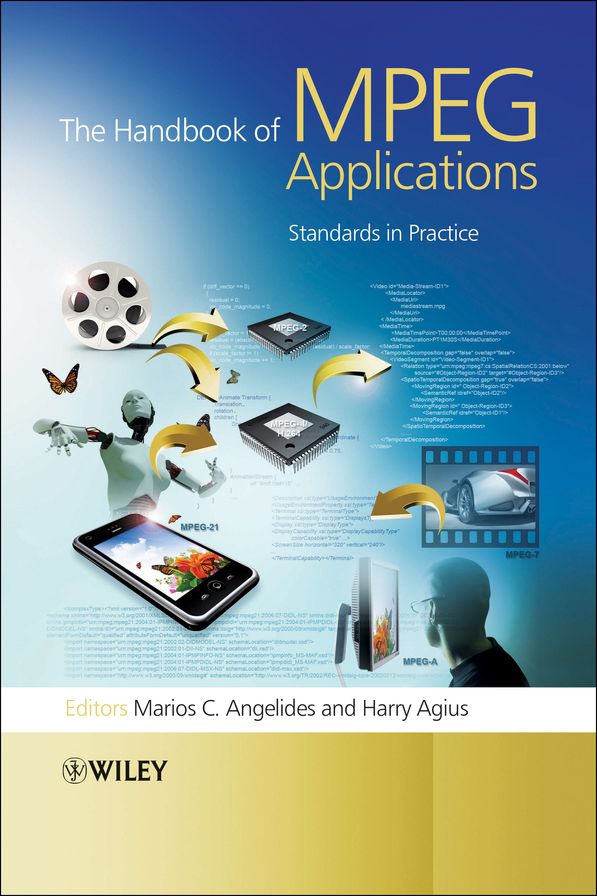 The Handbook of MPEG Applications: Standards in Practice