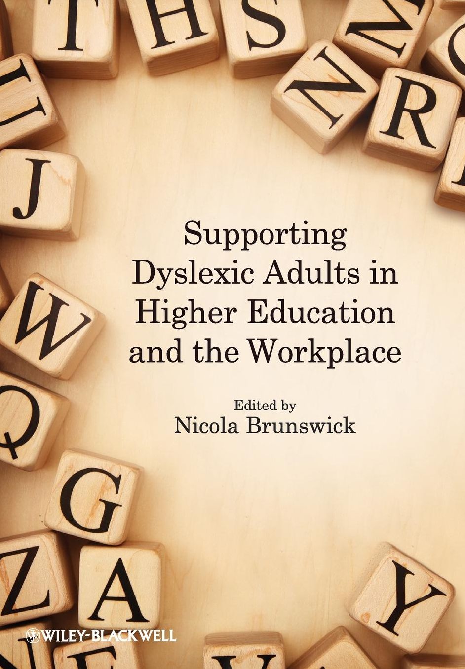 Supporting Dyslexic Adults in Higher Education and the Workplace