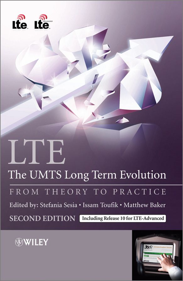 LTE - The UMTS Long Term Evolution: From Theory to Practice