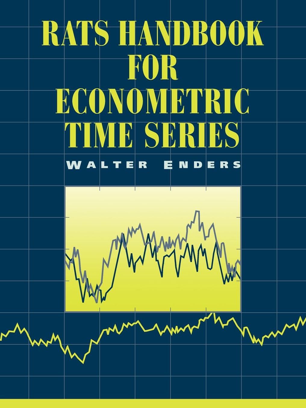 RATS, RATS Handbook: Handbook for Econometric Time Series