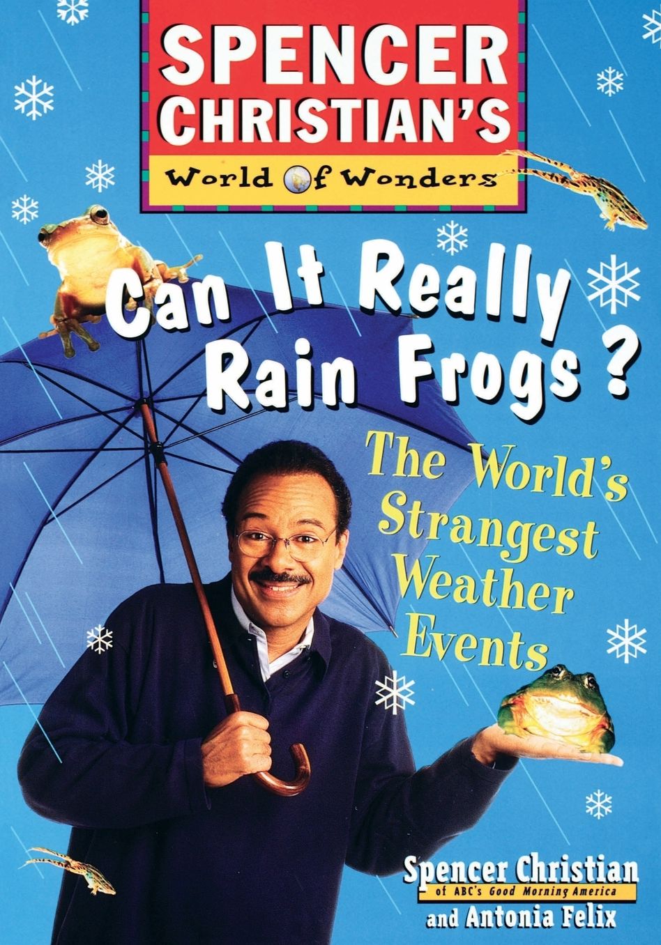 Can it Really Rain Frogs: The World's Strangest Weather Events