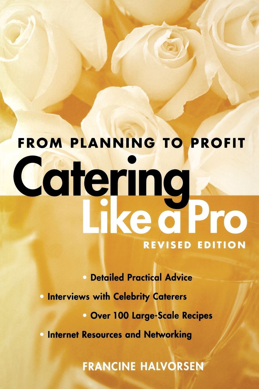 Catering Like a Pro Revised Edition: From Planning to Profit