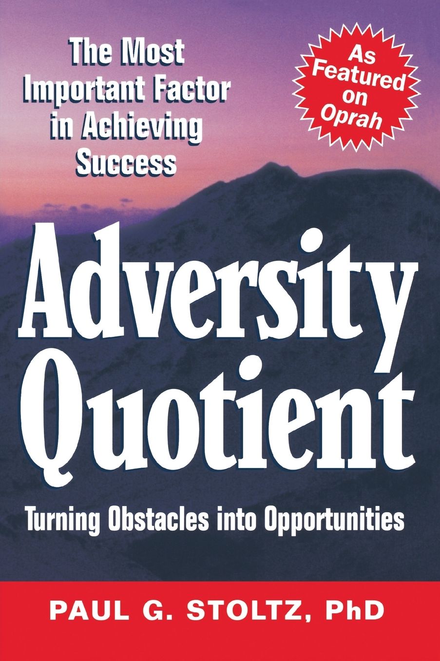 Adversity Quotient: Turning Obstacles into Opportunities
