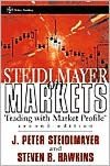 Steidlmayer on Markets: Trading with Market Profile