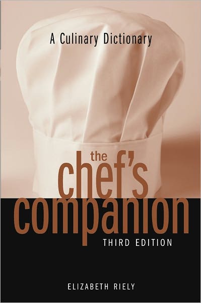 The Chef's Companion: A Culinary Dictionary (PagePerfect NOOK Book)