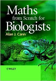 Maths from Scratch for Biologists