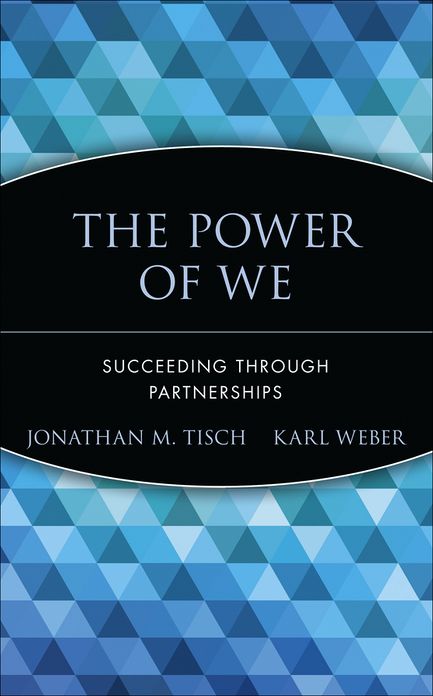 The Power of We: Succeeding Through Partnerships