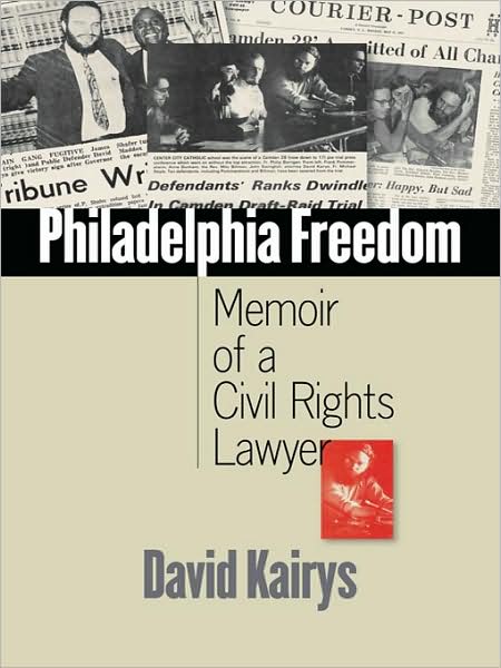 Philadelphia Freedom: Memoir of a Civil Rights Lawyer