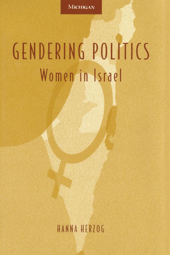 Gendering Politics: Women in Israel