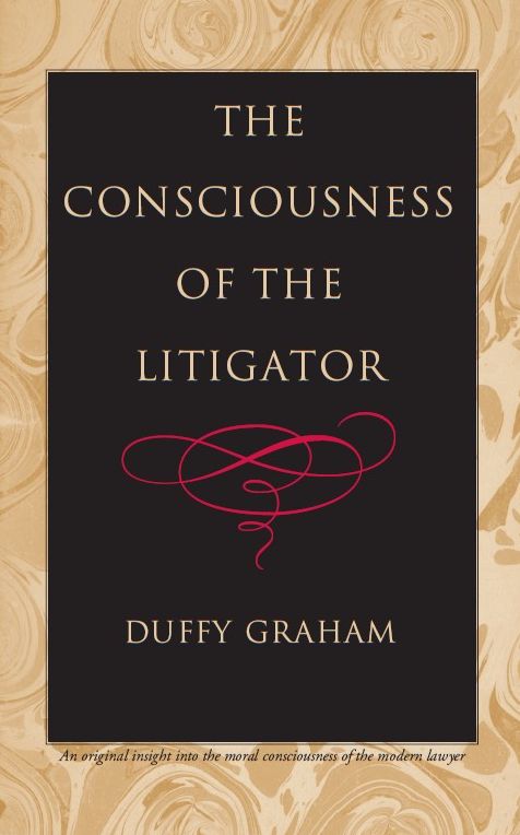 The Consciousness of the Litigator