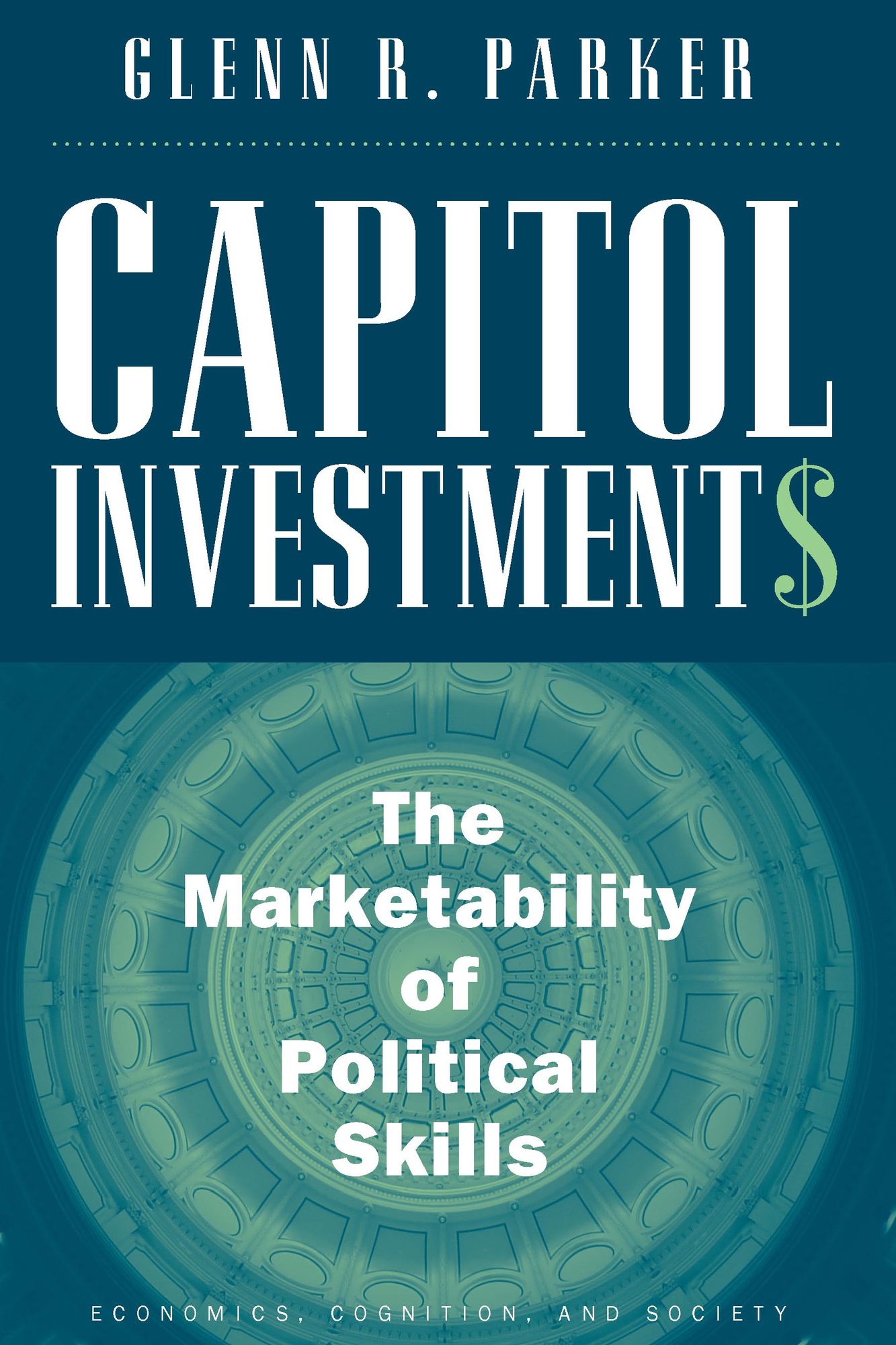 Capitol Investments: The Marketability of Political Skills