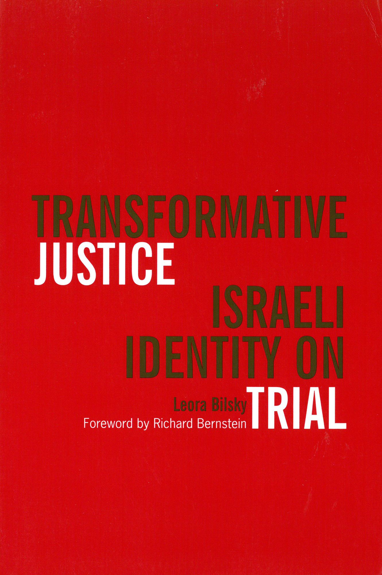 Transformative Justice: Israeli Identity on Trial