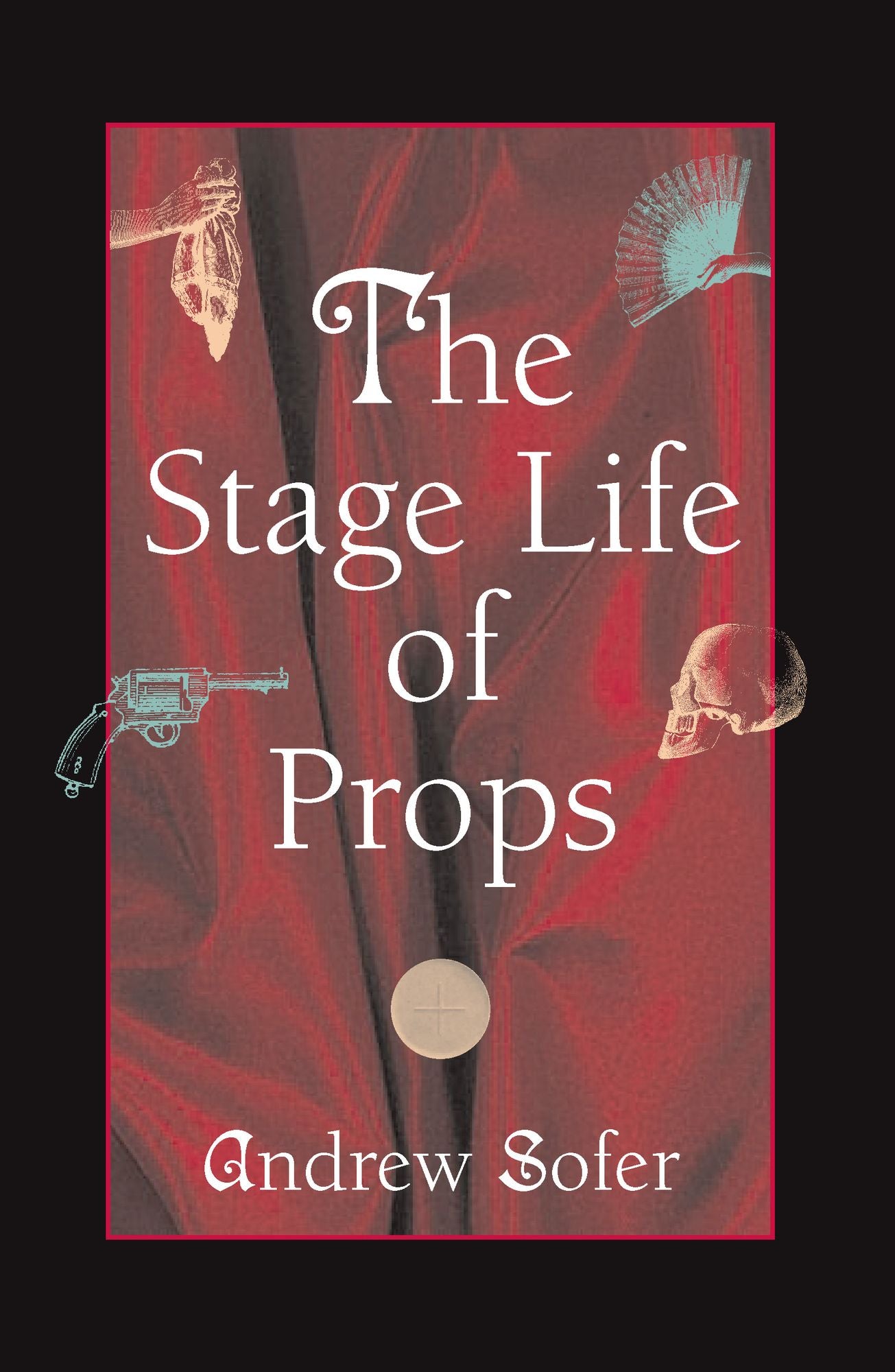 The Stage Life of Props