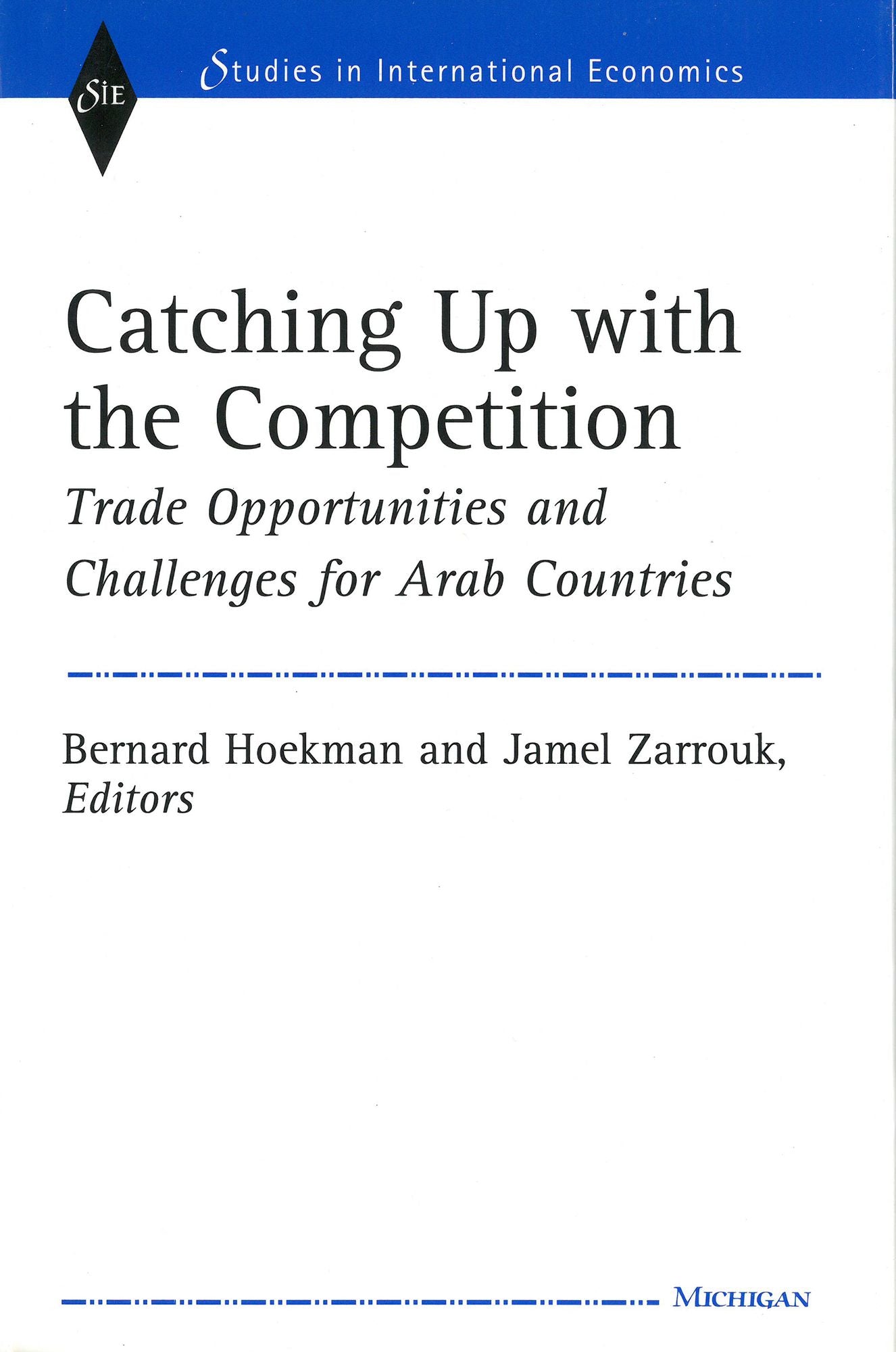 Catching Up with the Competition: Trade Opportunities and Challenges for Arab Countries