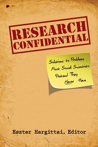 Research Confidential: Solutions to Problems Most Social Scientists Pretend They Never Have