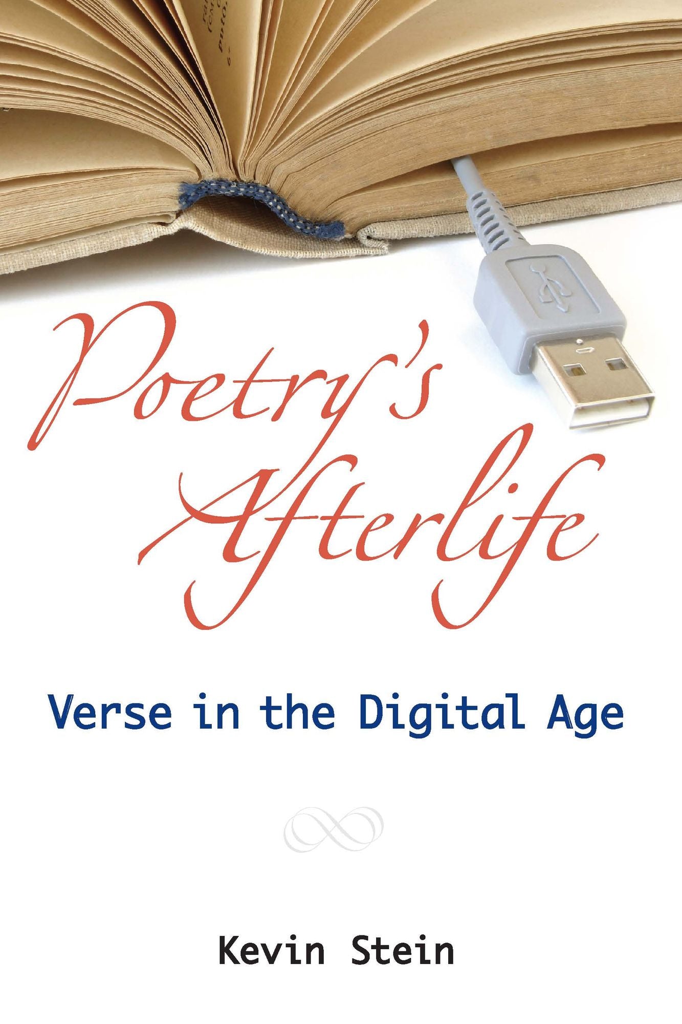 Poetry's Afterlife: Verse in the Digital Age