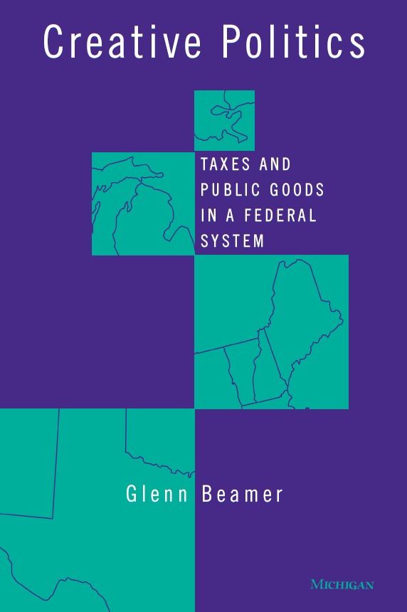 Creative Politics: Taxes and Public Goods in a Federal System
