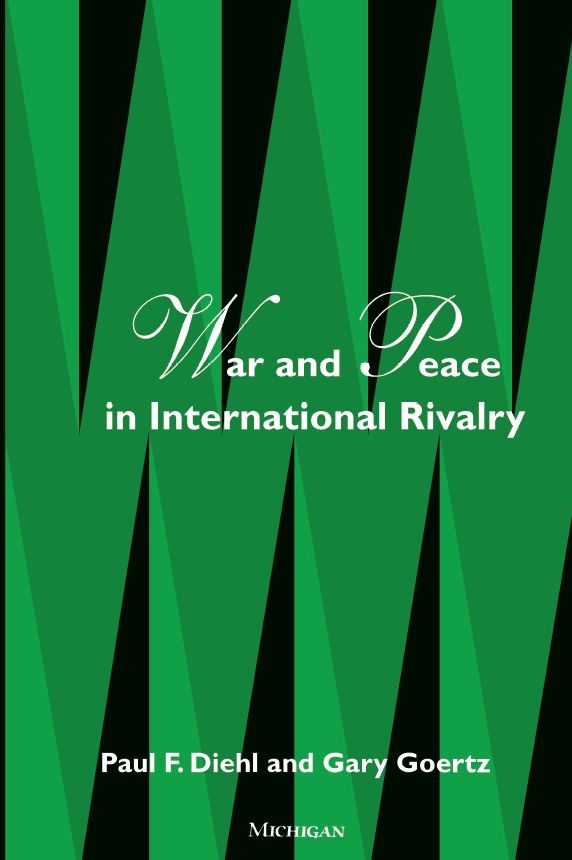 War and Peace in International Rivalry