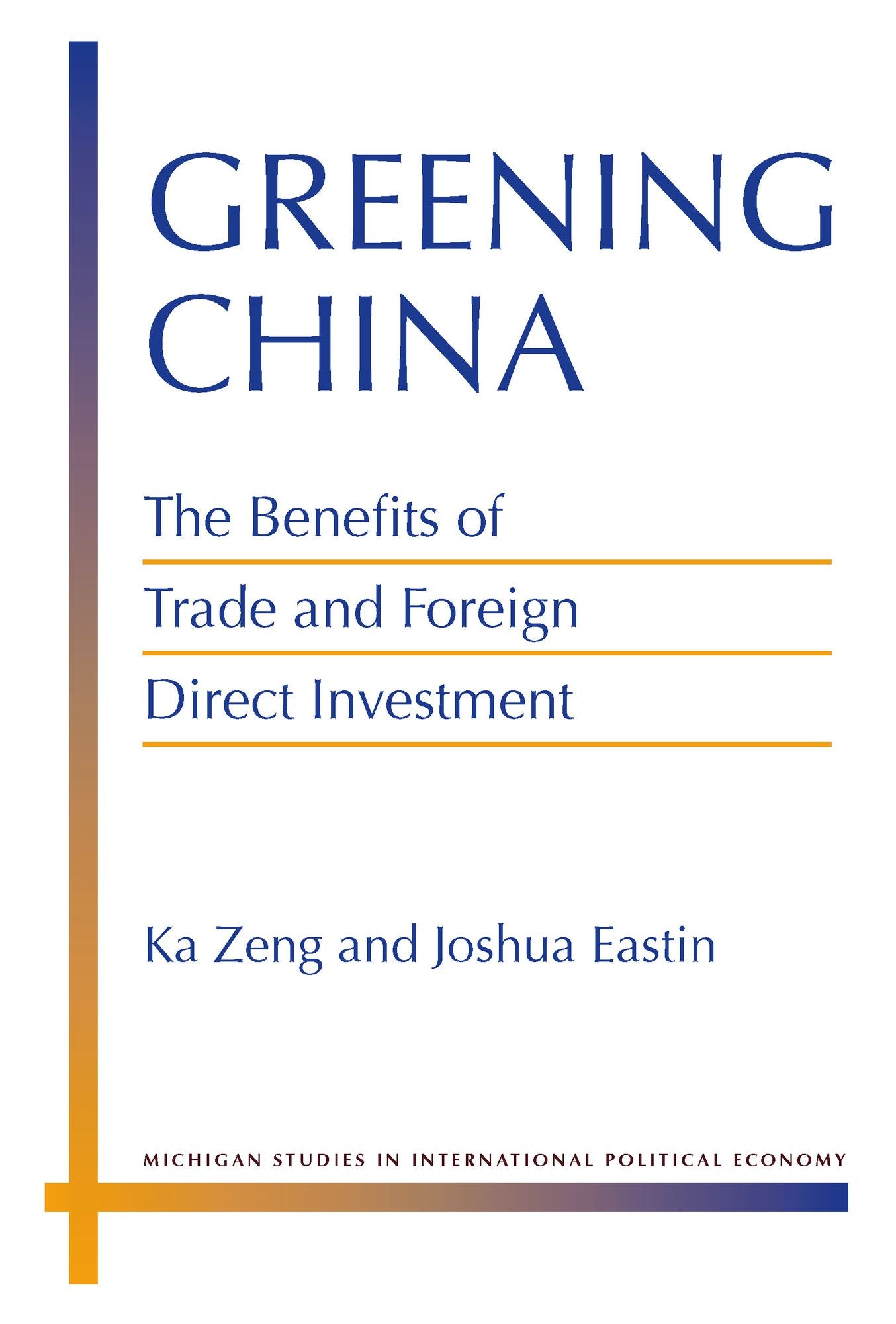 Greening China: The Benefits of Trade and Foreign Direct Investment