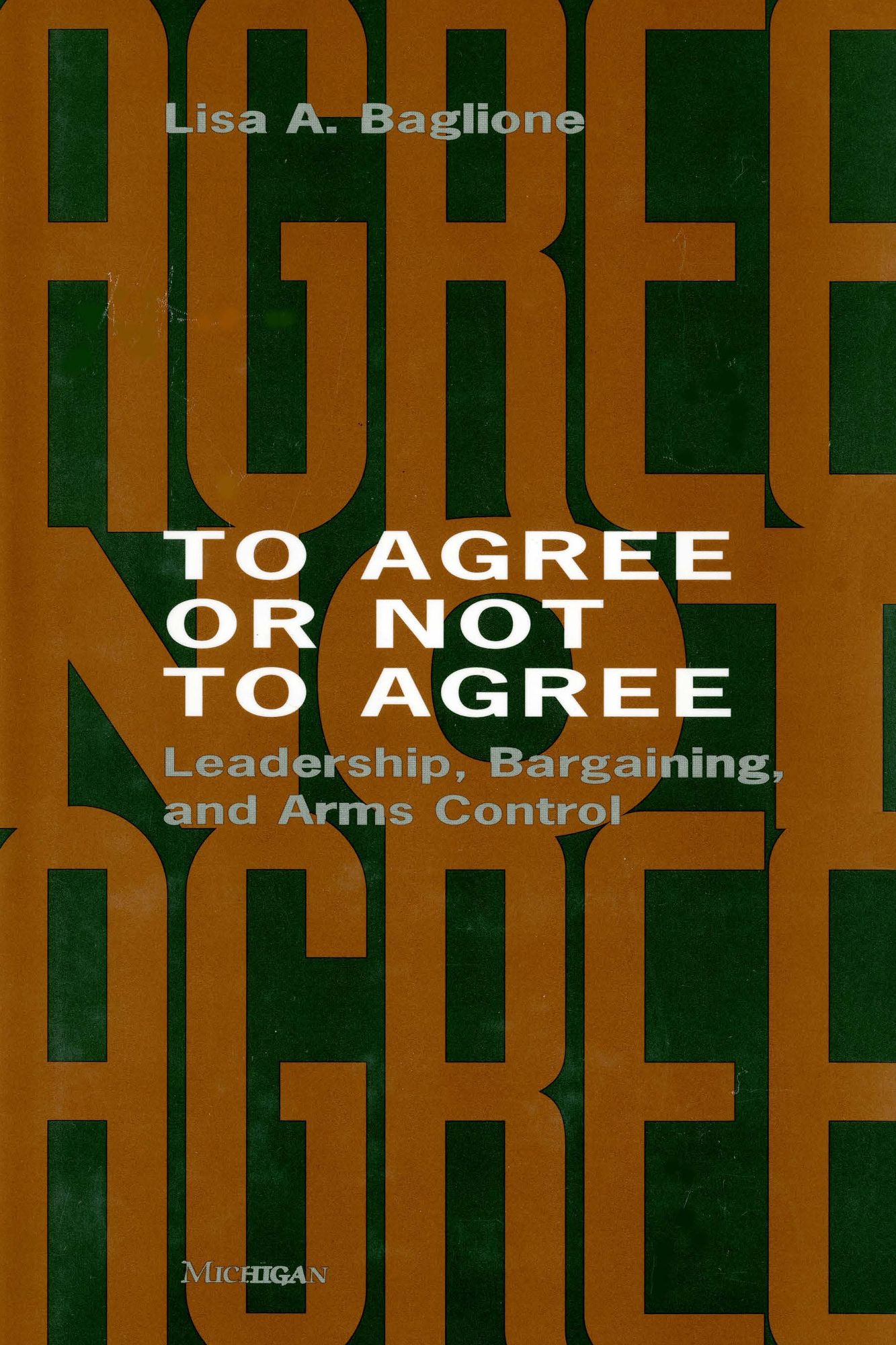 To Agree or Not to Agree: Leadership, Bargaining, and Arms Control