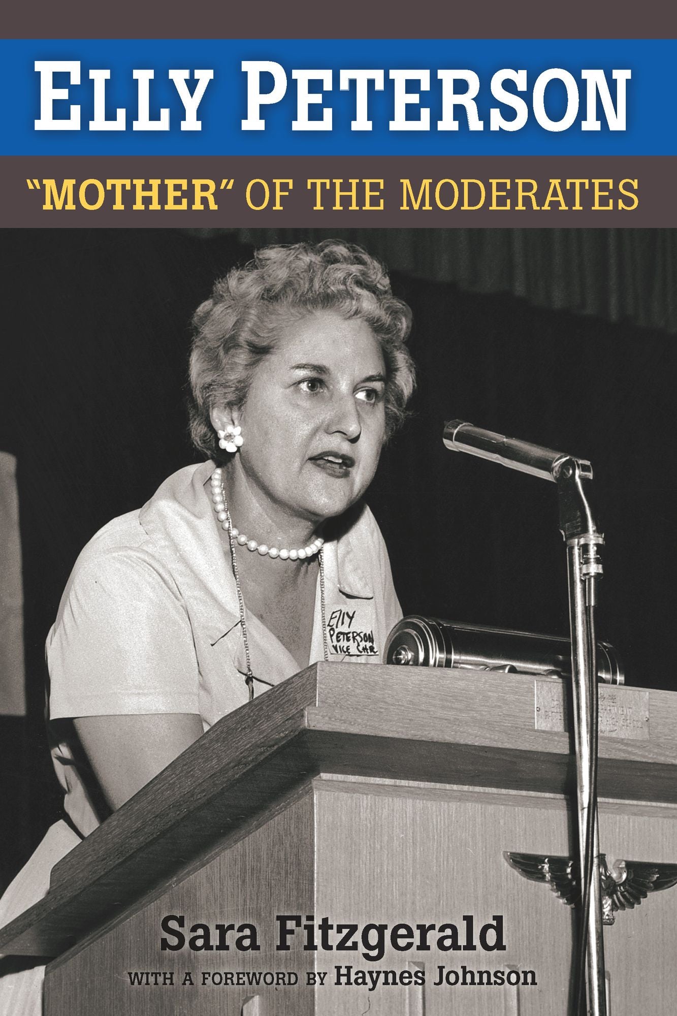 Elly Peterson: "Mother" of the Moderates