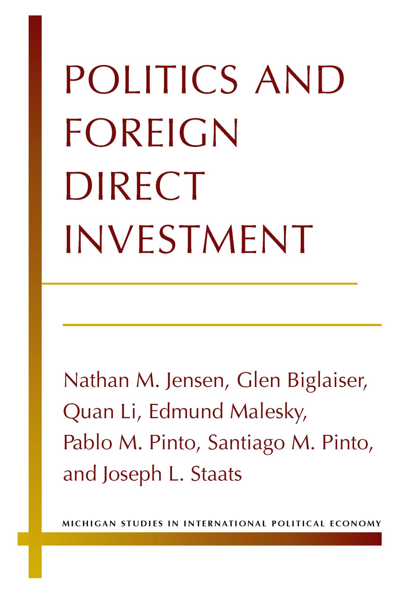 Politics and Foreign Direct Investment