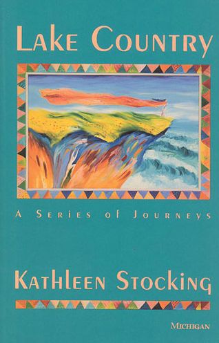 Lake Country: A Series of Journeys