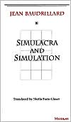Simulacra and Simulation
