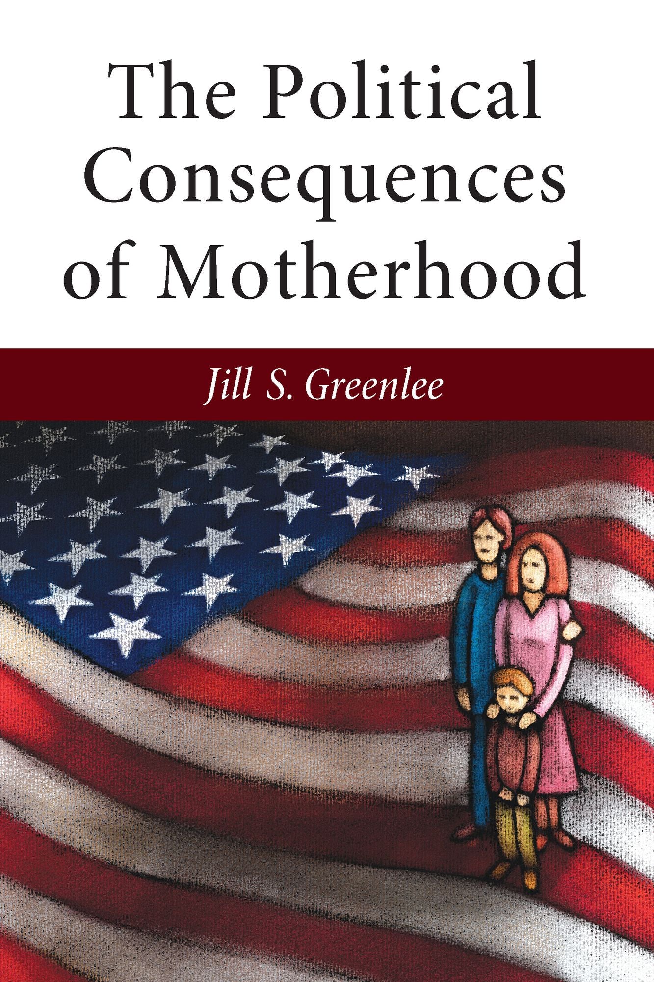The Political Consequences of Motherhood