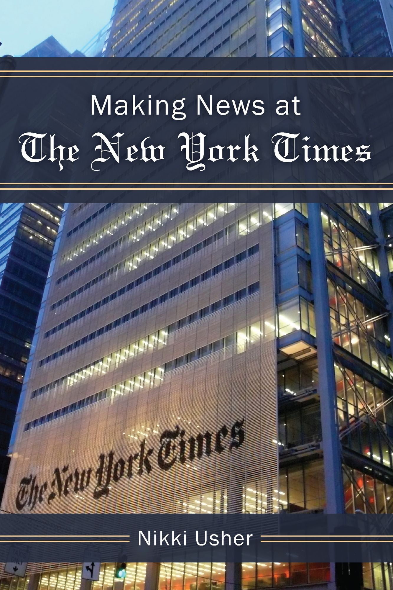 Making News at The New York Times