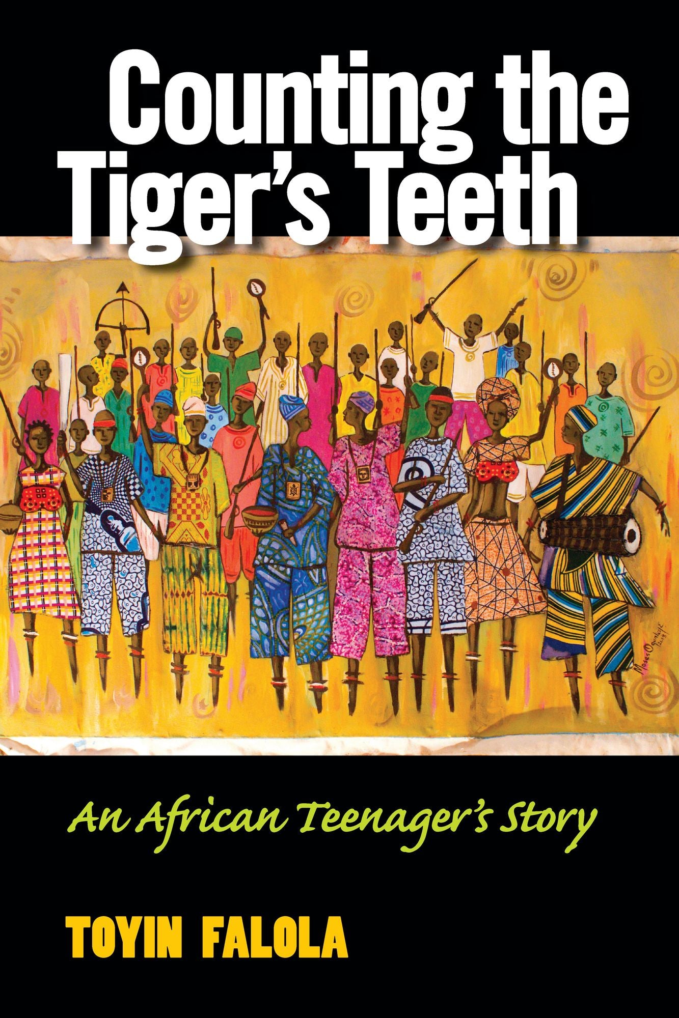 Counting the Tiger's Teeth: An African Teenager's Story
