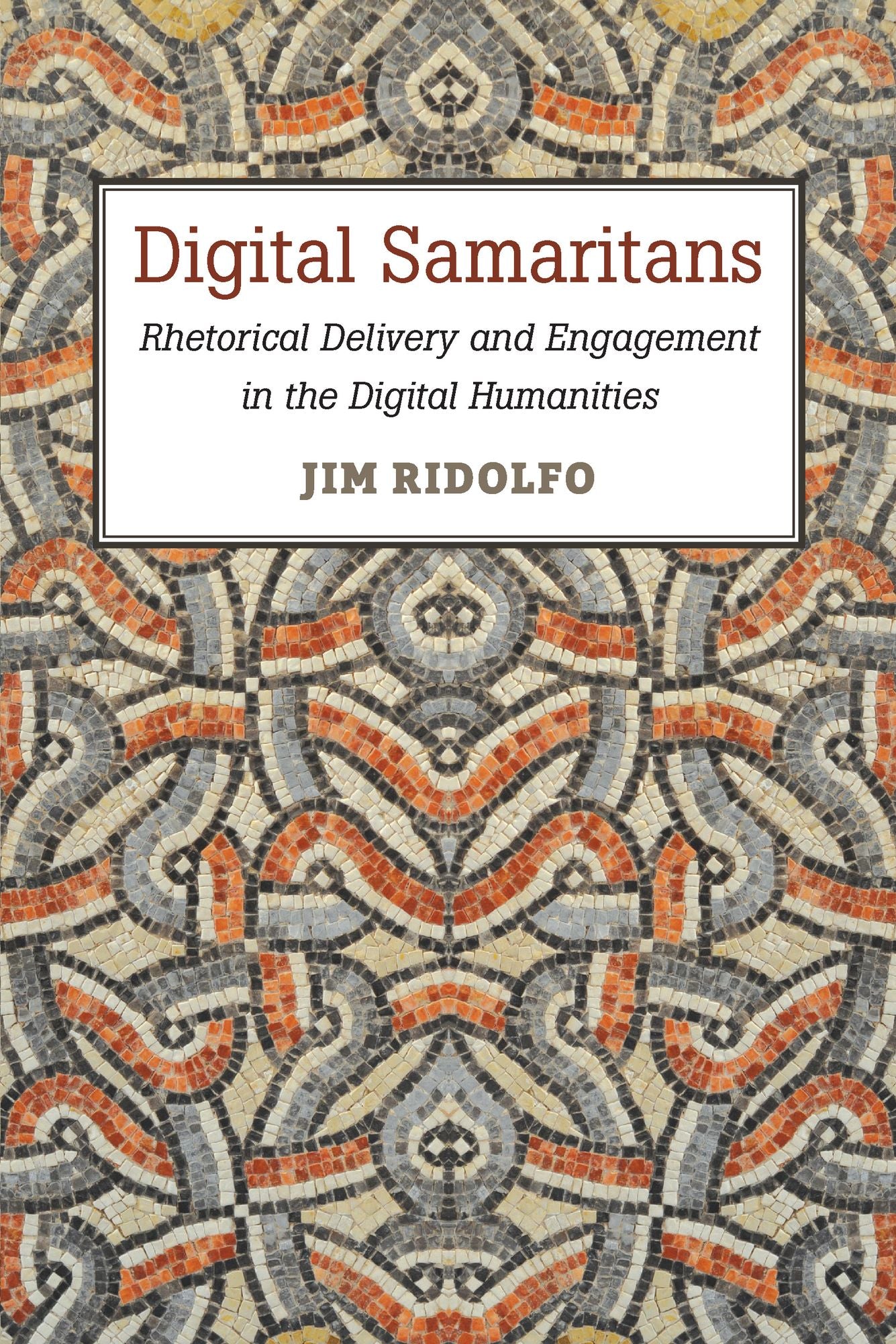 Digital Samaritans: Rhetorical Delivery and Engagement in the Digital Humanities