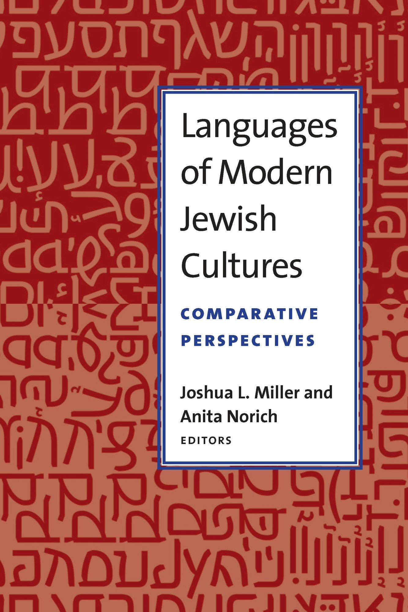 Languages of Modern Jewish Cultures: Comparative Perspectives