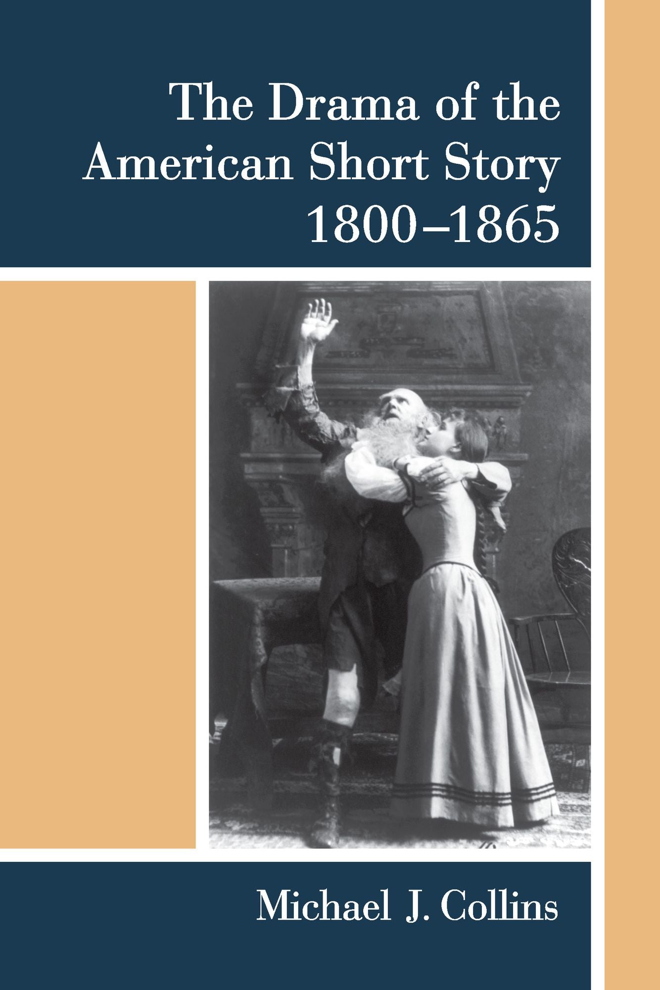 The Drama of the American Short Story, 1800-1865