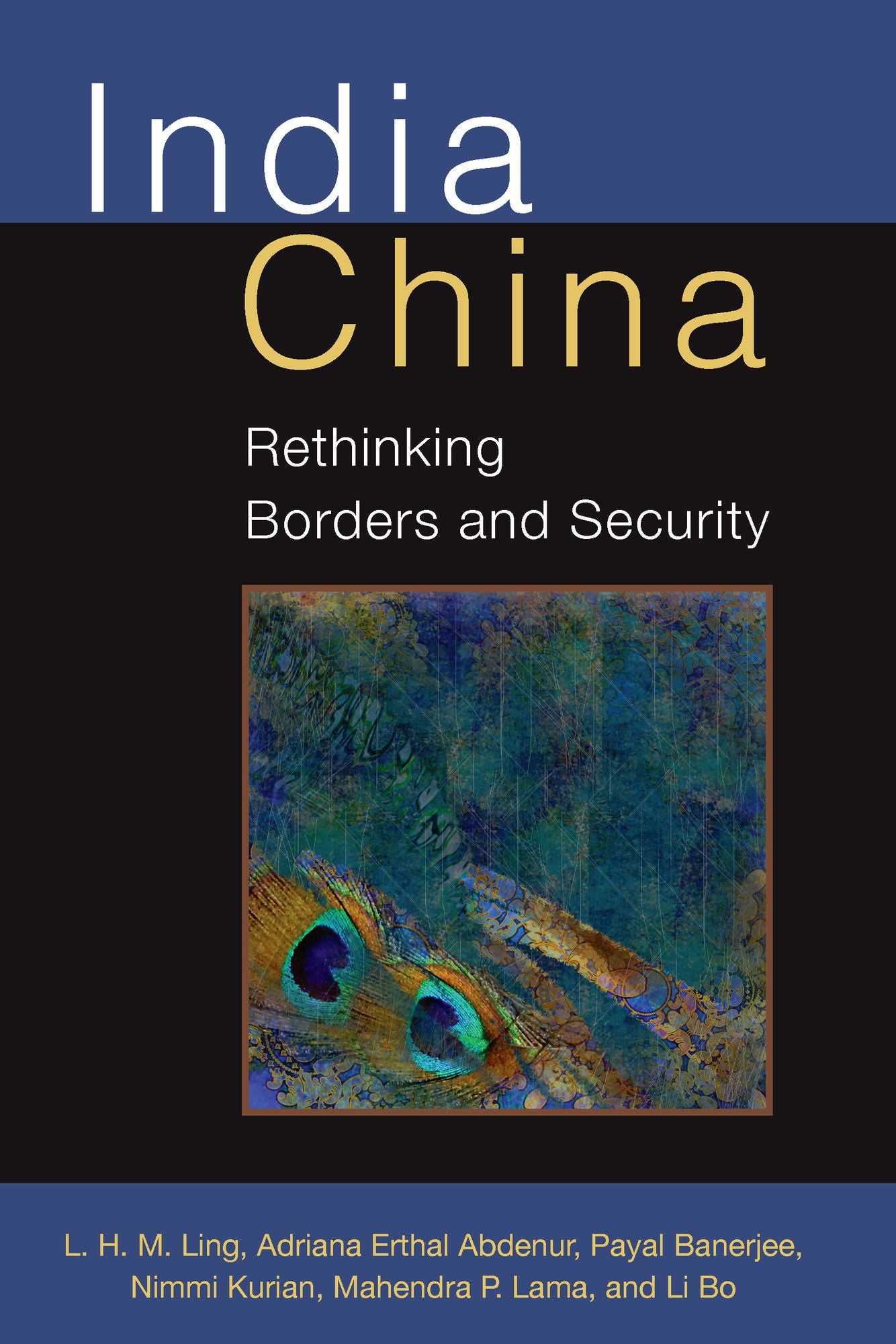 India China: Rethinking Borders and Security