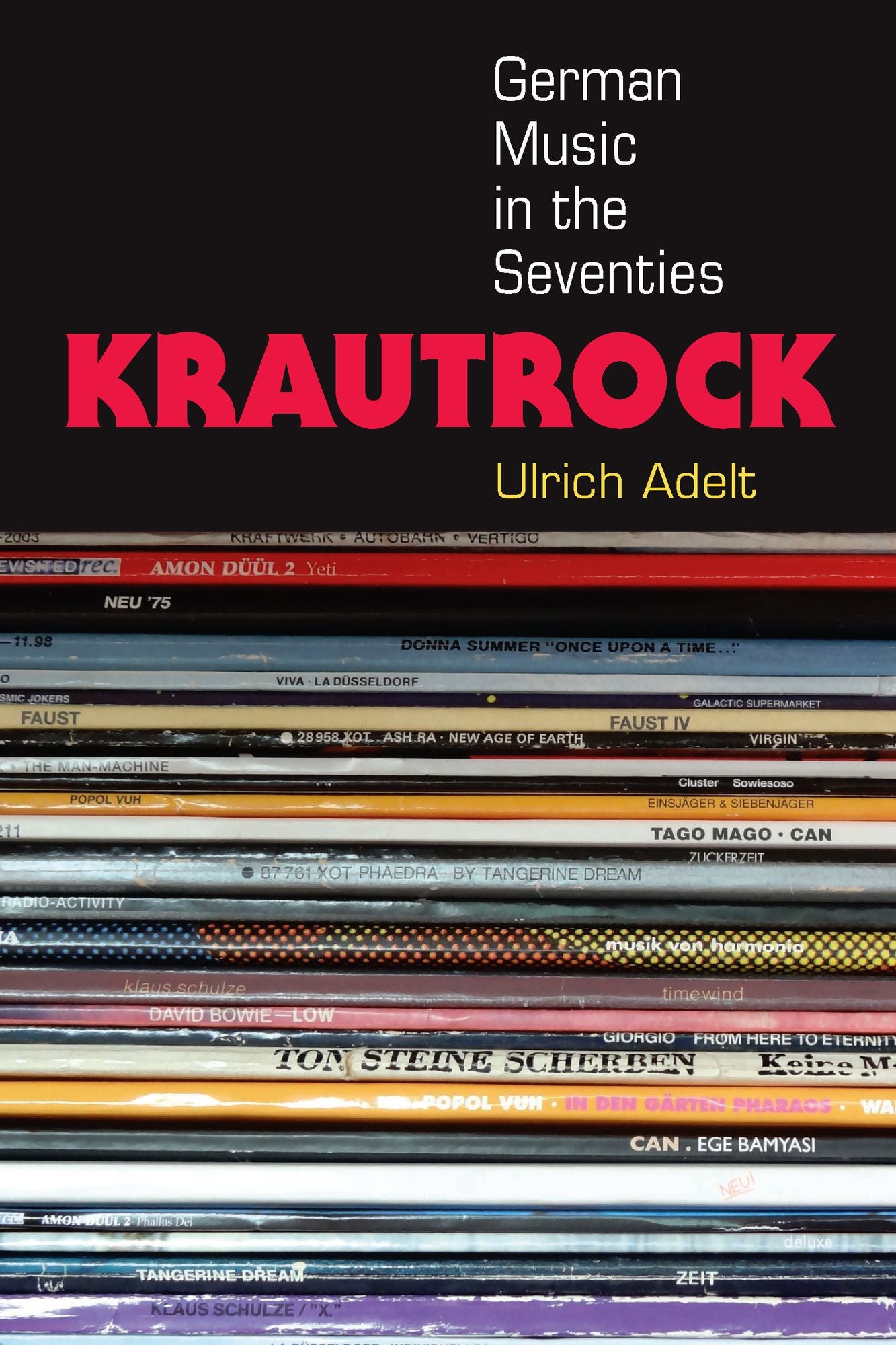 Krautrock: German Music in the Seventies