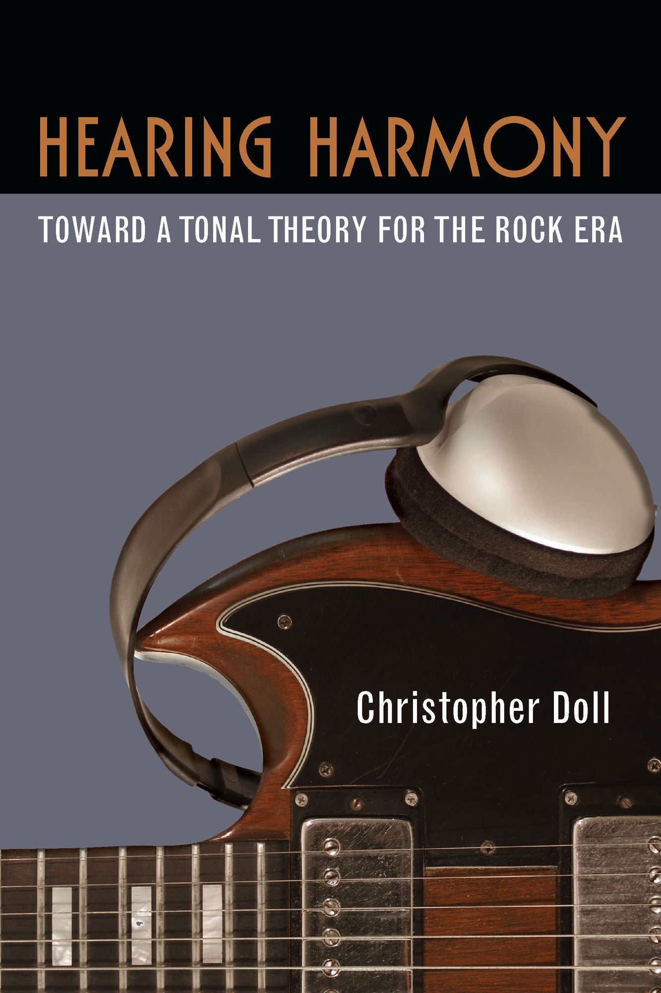 Hearing Harmony: Toward a Tonal Theory for the Rock Era