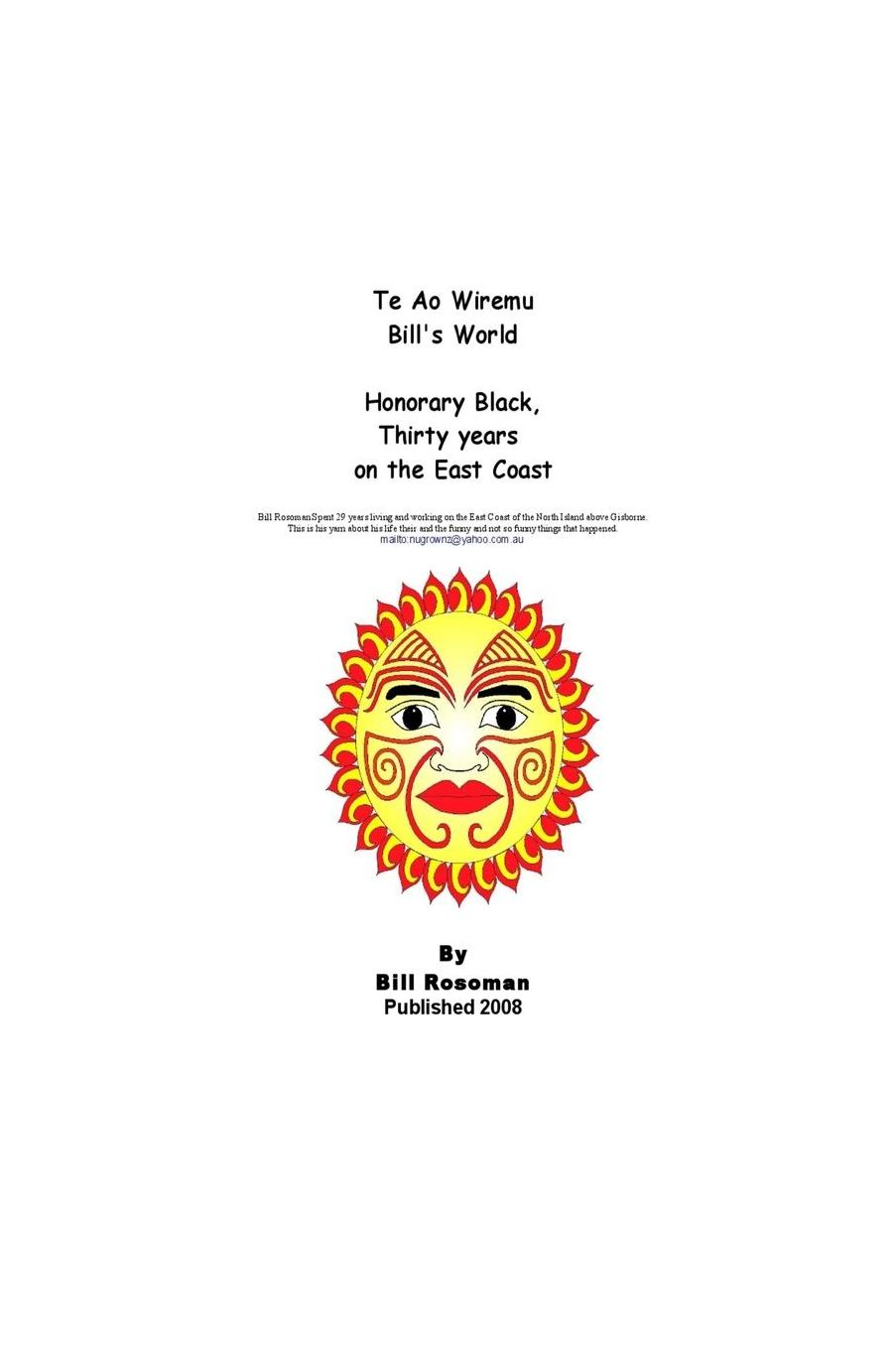 Te Ao Wiremu, Bill's World