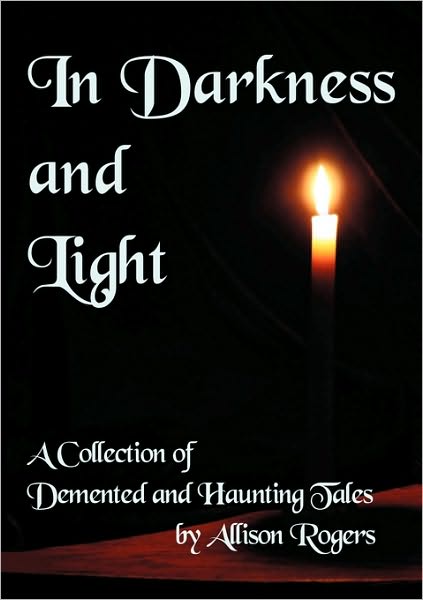 In Darkness And Light