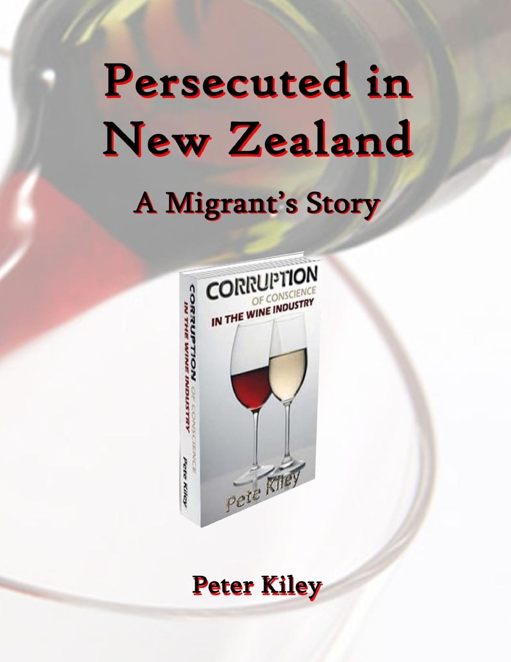 Persecuted in New Zealand A Migrants Story