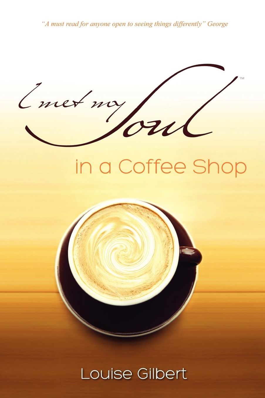 I Met My Soul in a Coffee Shop