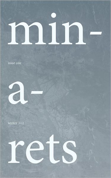 Minarets: Issue One, Winter