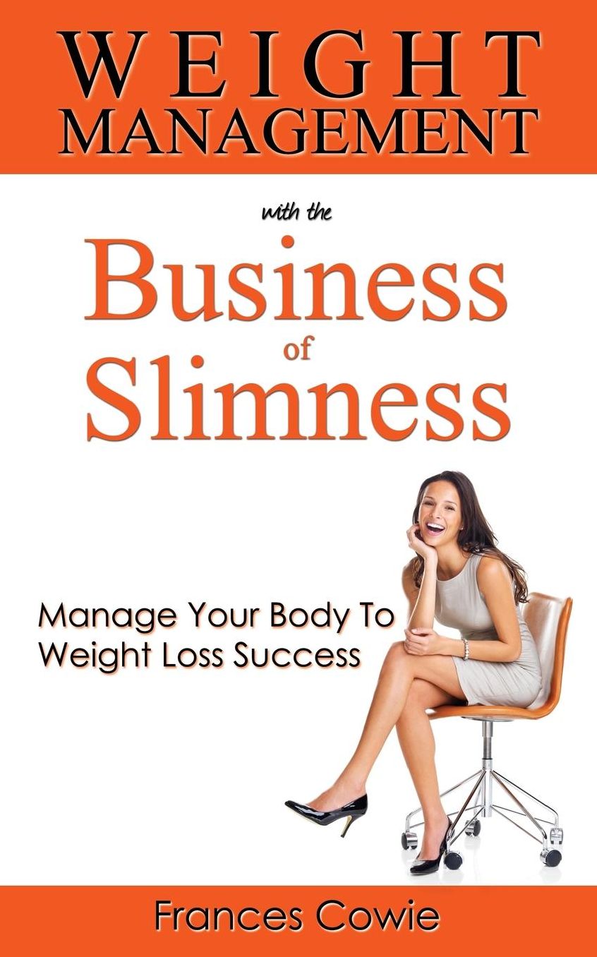 Weight Management with the Business of Slimness