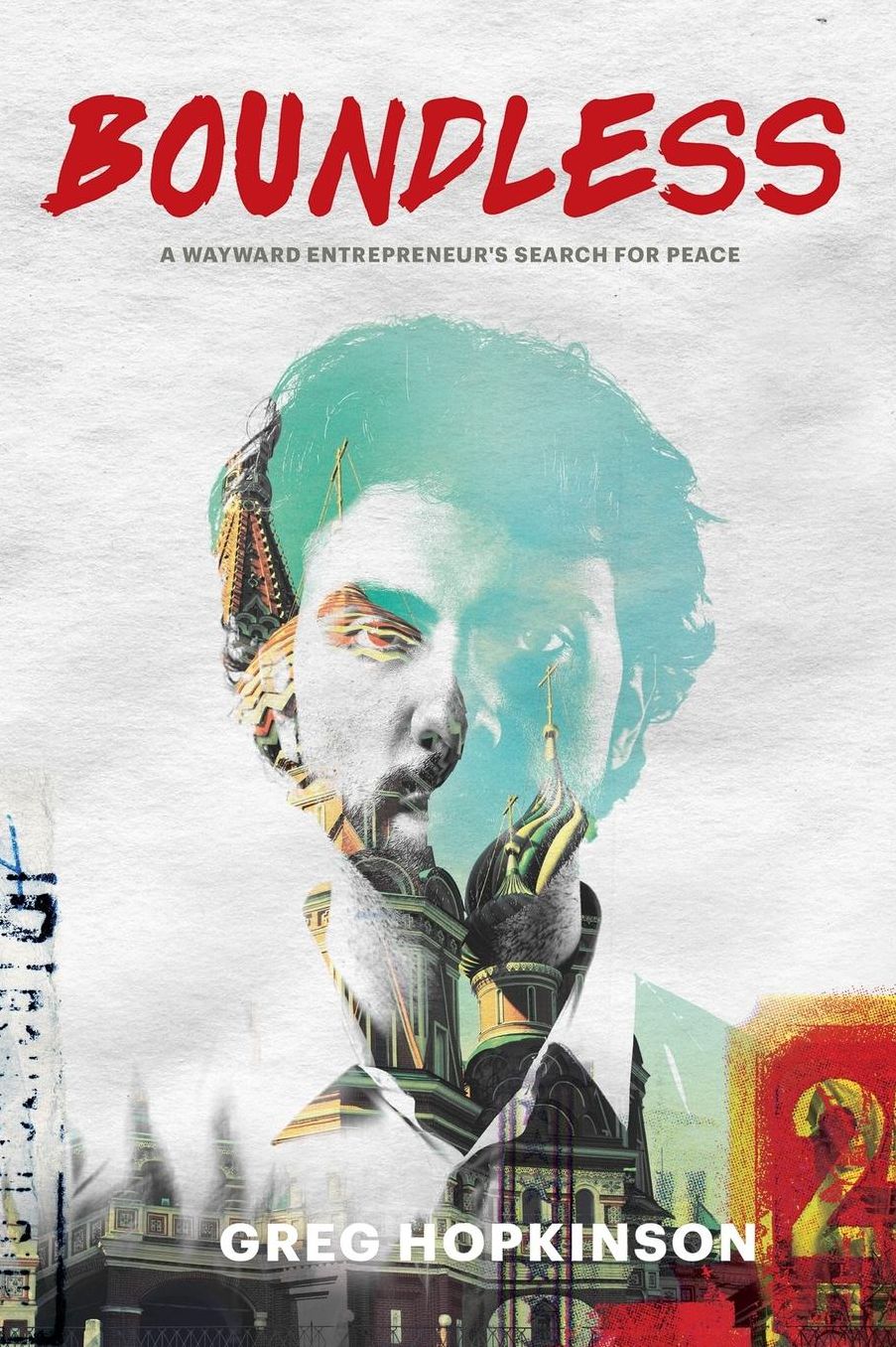 Boundless: A wayward entrepreneur's search for peace