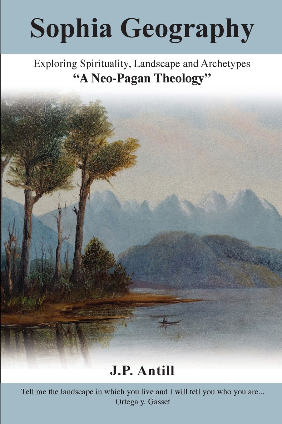 Sophia Geography: Exploring Spirituality, Landscape and Archetypes