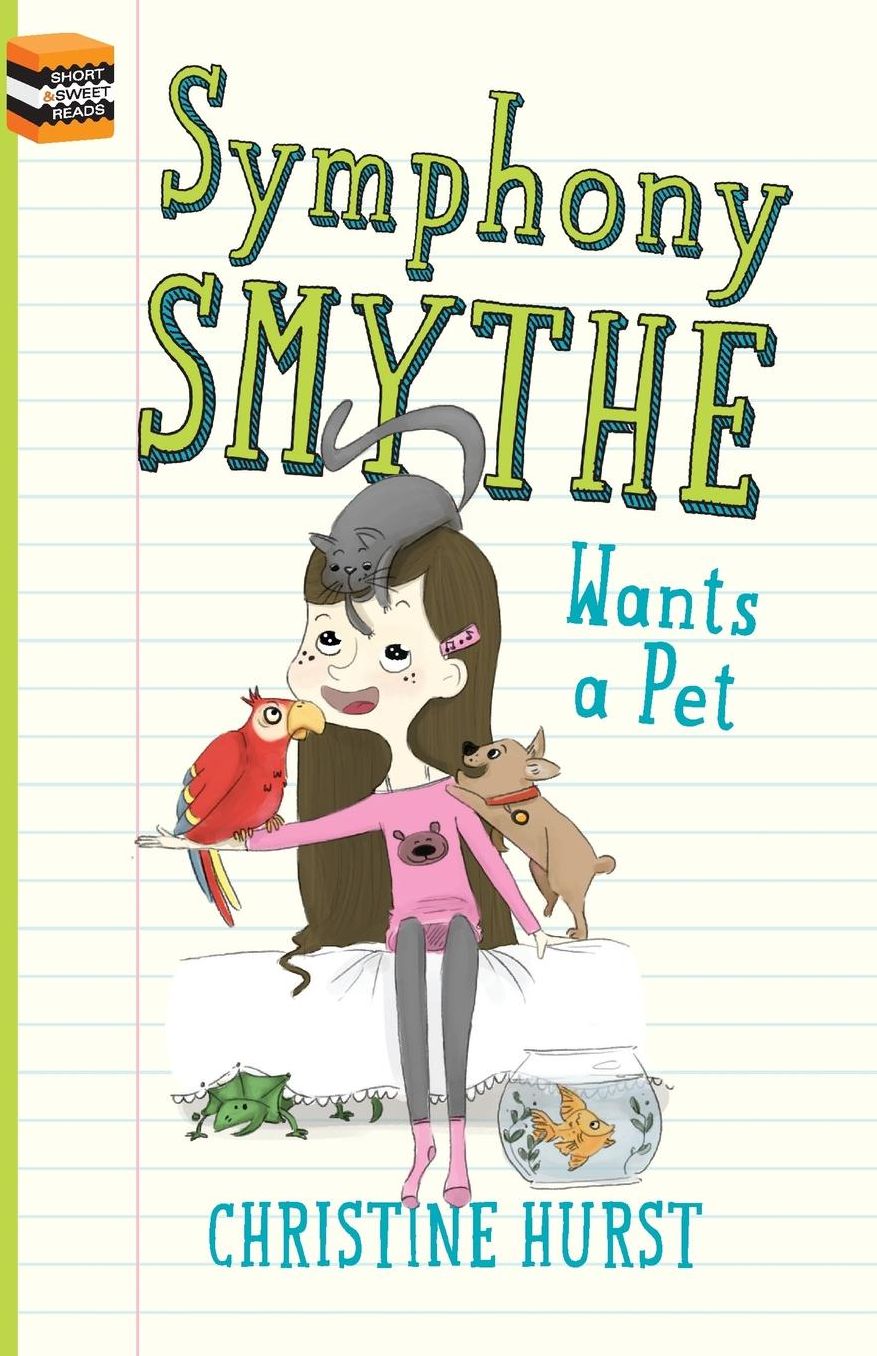 Symphony Smythe Wants a Pet