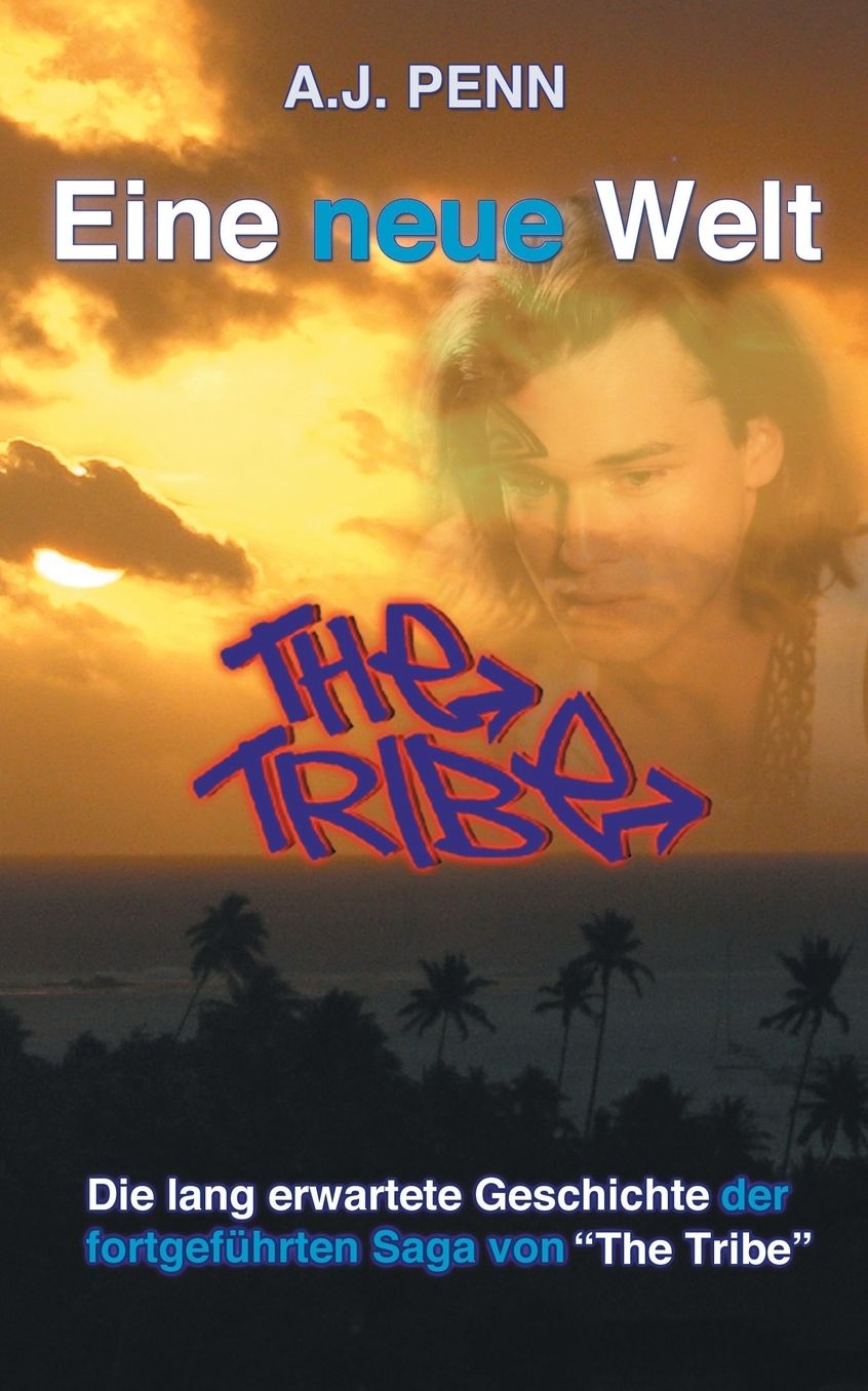 The Tribe: Eine neue Welt