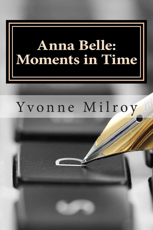 Anna Belle: Moments in Time