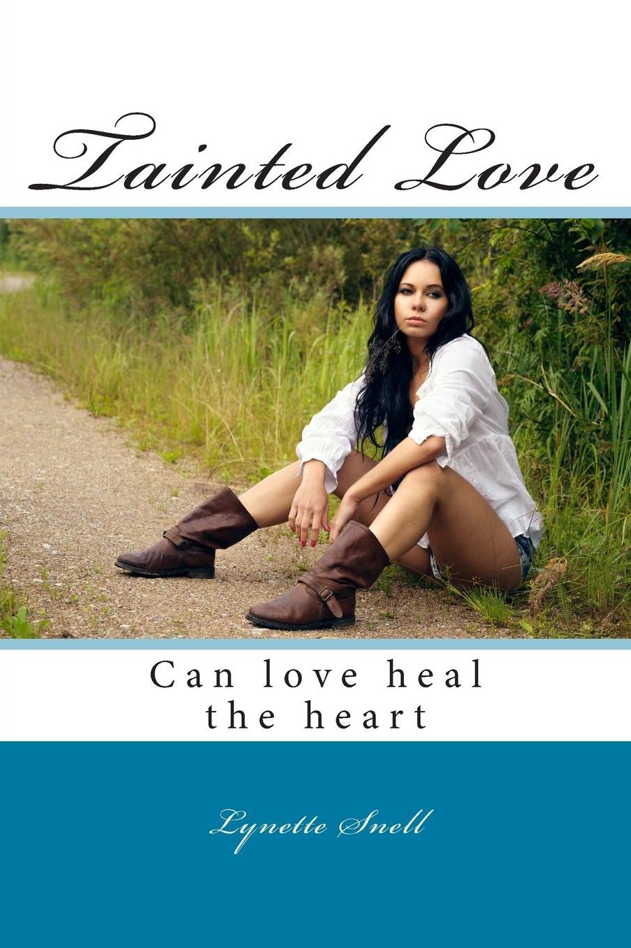 Tainted Love: Tainted Love