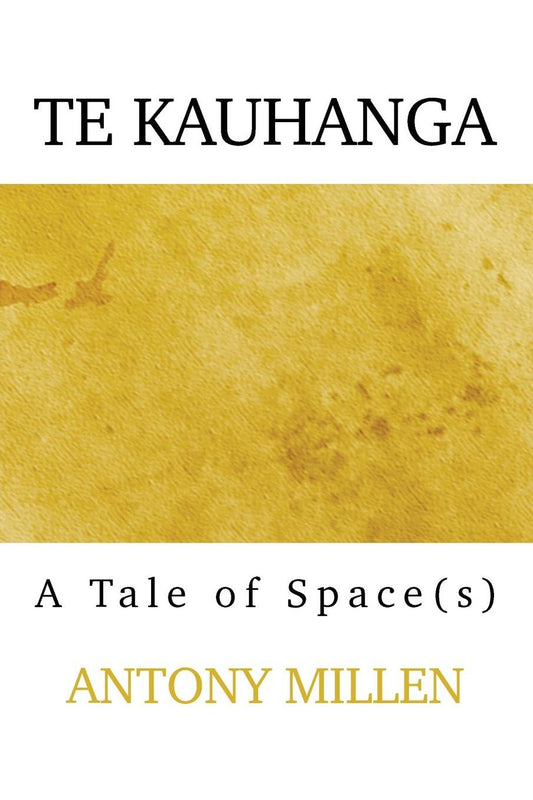 Te Kauhanga: A Tale of Space(s)